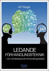 Ledande förhandlingsteknik en bok om värdeskapande förhandlingsattityd